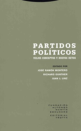 Partidos Polticos. Viejos Conceptos Y Nuevos Retos (Estructuras y Procesos. Ciencias Sociales)