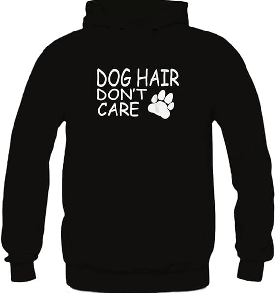 Dog Hair But Don't Care Print On Black Pullover Hoodie