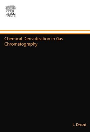 Chemical Derivatization in Gas Chromatography book cover