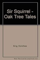 Sir Squirrel 070940459X Book Cover