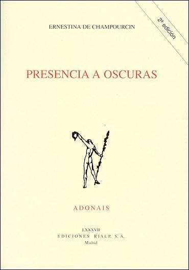 Presencia a oscuras, de Ernestina de Champourcín