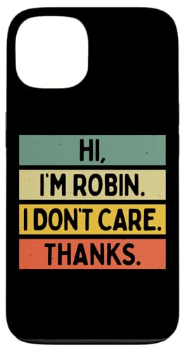Hi I'm Robin I Don't Care Thanks �ʔ�����������p �X�}�z�P�[�X iPhone 13 �p