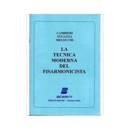 La tecnica moderna del fisarmonicista. c