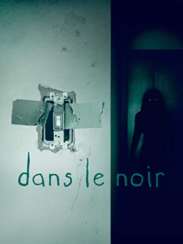 Dans le noir