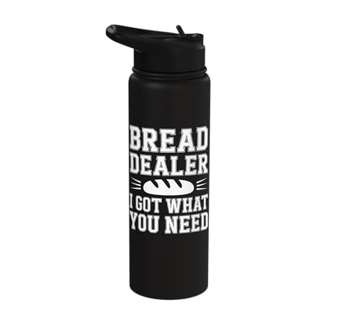 Bread Dealer I Got What You Need Baker Dough Puns