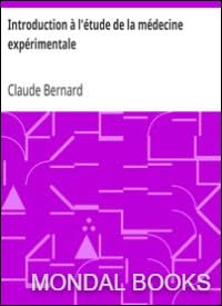 Book 16234 || Introduction à l'étude de la médecine expérimentale by Claude Bernard (MB 16234) Reprint Edition by Mondal Books