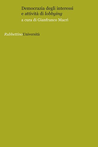 Democrazia degli interessi e attività di