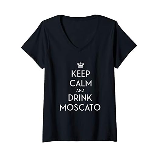 Womens Keep Calm And Drink Moscato Italian Vino Lover Meme V-Neck T-Shirt