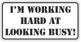 3pcs I'm Working Hard At Looking Busy! Funny Hard Hat/Helmet Stickers