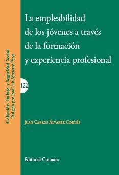 Portada de La empleabilidad de los jóvenes a través de la formación y experiencia profesional