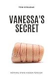  Vanessa\'s Secret: A disturbing tale (Awakenings) (English Edition)
