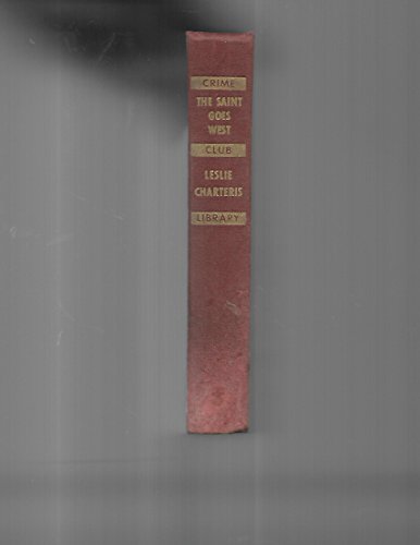 The Saint Goes West (The Crime Club) B002EE6LEO Book Cover