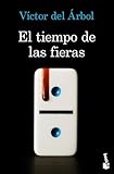  El tiempo de las fieras