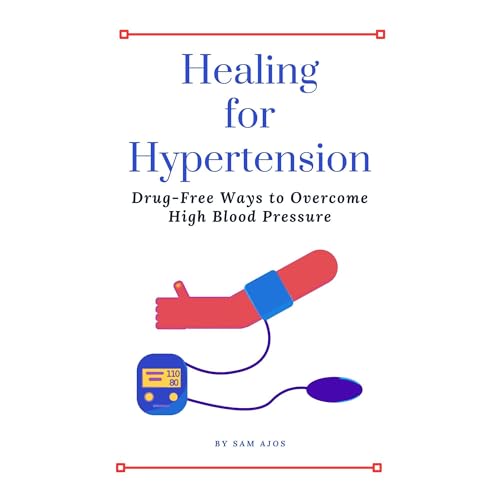 Healing for Hypertension (Written by Sam Ajos) episode artwork