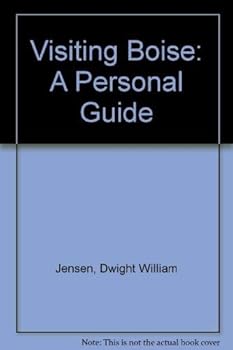 Paperback Visiting Boise: A Personal Guide Book