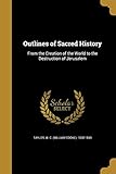  Outlines of Sacred History