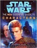 Star Wars: The New Essential Guide to Character... 0307290190 Book Cover