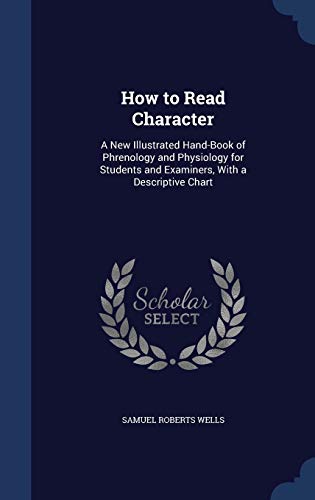 How to Read Character: A New Illustrated Hand-B... 1296967395 Book Cover