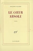 Le coeur absolu 2070381013 Book Cover