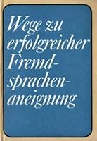 Wege zu erfolgreicher Fremdsprachenaneignung 3065977036 Book Cover