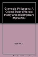 Gramsci's philosophy: A critical study 0855279974 Book Cover