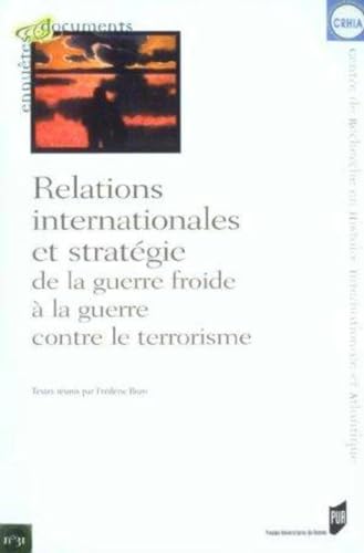 livre Relations internationales et stratégie: De la guerre froide à la guerre contre le terrorisme