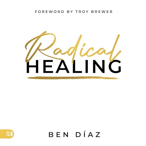 Radical Healing (By Ben Díaz) episode artwork