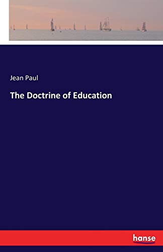 The Doctrine of Education 3742811967 Book Cover
