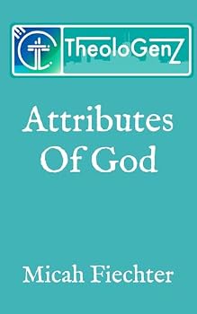Paperback TheoloGenZ: Attributes Of God Book