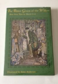 Hardcover The Bitter Green of the Willow Book