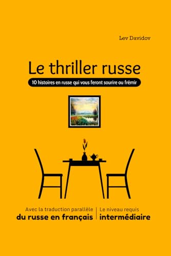 livre Le thriller russe: 10 histoires en russe qui vous feront sourire ou frémir