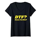 DTF? - Down To Fete?