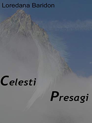 Celesti presagi Celesti presagi