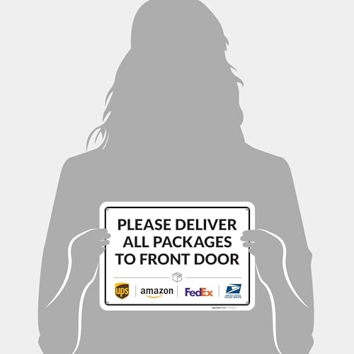 Image of Package Delivery Sign, Delivery Instructions Deliver All Package to Front Door Sign, 10x7 Inches, Rust Free .040 Aluminum, Fade Resistant, Made in USA