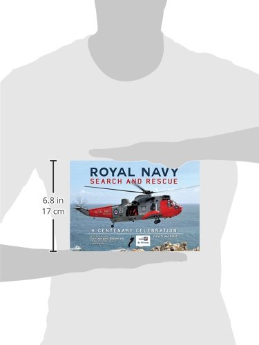 Royal Navy Search and Rescue: a Centenary
