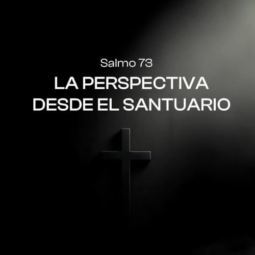 La perspectiva desde el santuario