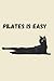 Pilates is easy