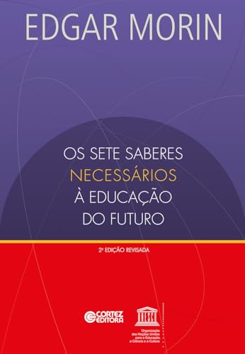 Os sete saberes necessários à educação do futuro