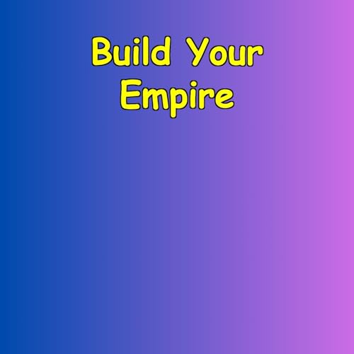 Build Your Empire | Affirmations for Ambitious Men Podcast Por Peak State Labs arte de portada