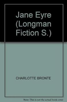 Jane Eyre (Longman Fiction S.)