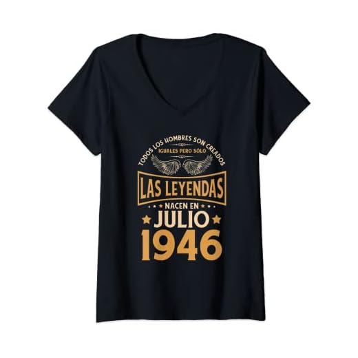Mujer Cumpleaños Hombre Regalos Las Leyendas Julio 1946 Camiseta Cuello V
