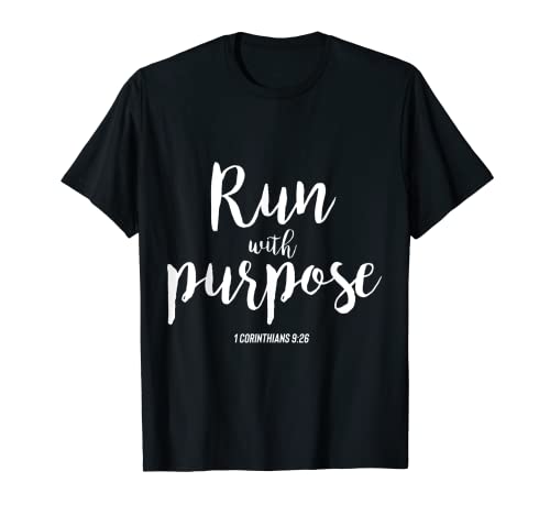 Run With Corinthians Purpose - Escritura de la iglesia de fe cristiana Camiseta