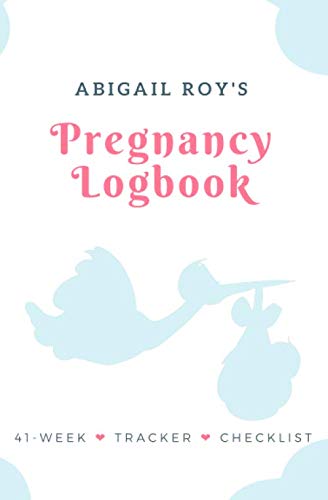 Abigail Roy's Pregnancy Logbook