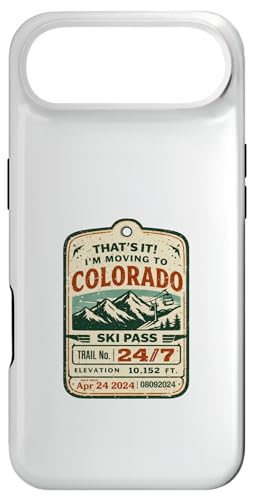 That's It I'm Moving to Colorado Funny Outdoor Lifestyle Hum �X�}�z�P�[�X iPhone Air �p