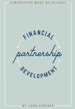 Paperback Financial Partnership Development: Fundraising Made Relational Book