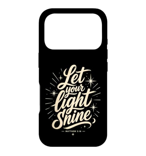 Let Your Light Shine Matthew 5 16 �����̈�� �X�}�z�P�[�X iPhone 17 Pro �p