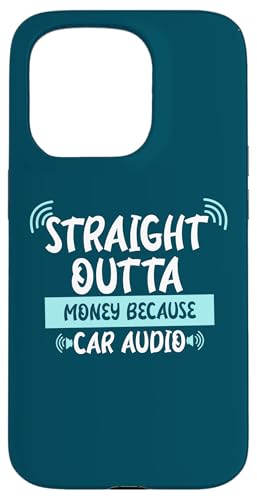 Straight Outta Money Because Car Audio スマホケース iPhone 15 Pro 用