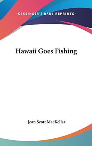 Hawaii Goes Fishing