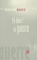 Eh bien ! la guerre 2894287232 Book Cover