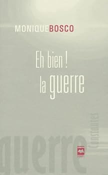 Paperback Eh bien ! la guerre [French] Book